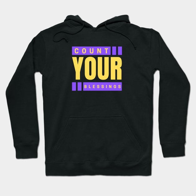 Count Your Blessings | Christian Typography Hoodie by All Things Gospel